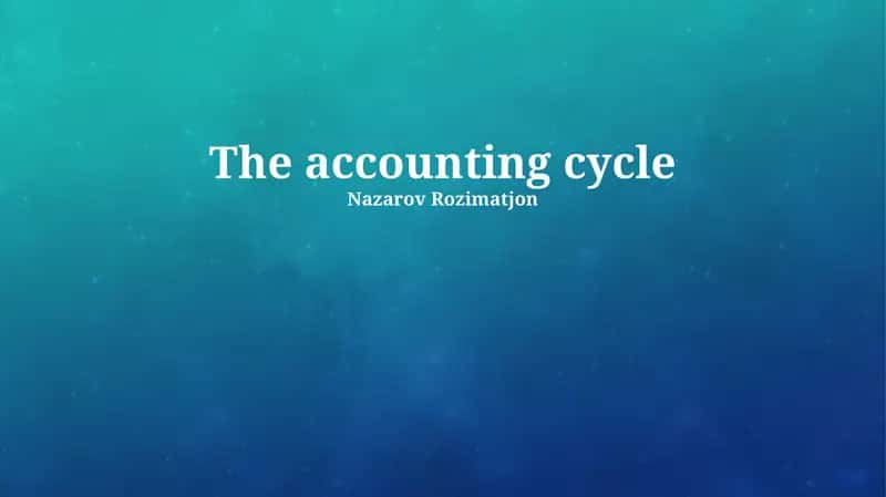 The accounting cycle 1