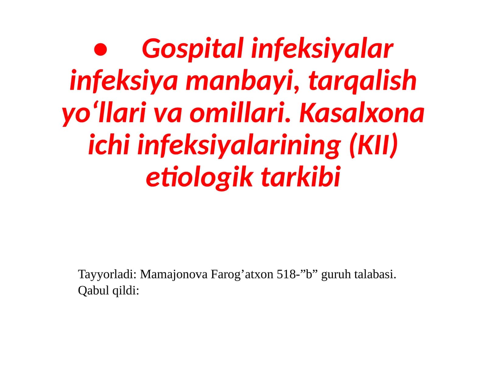 gospital infeksiyalar manbai, tarqalish yo'llari 1