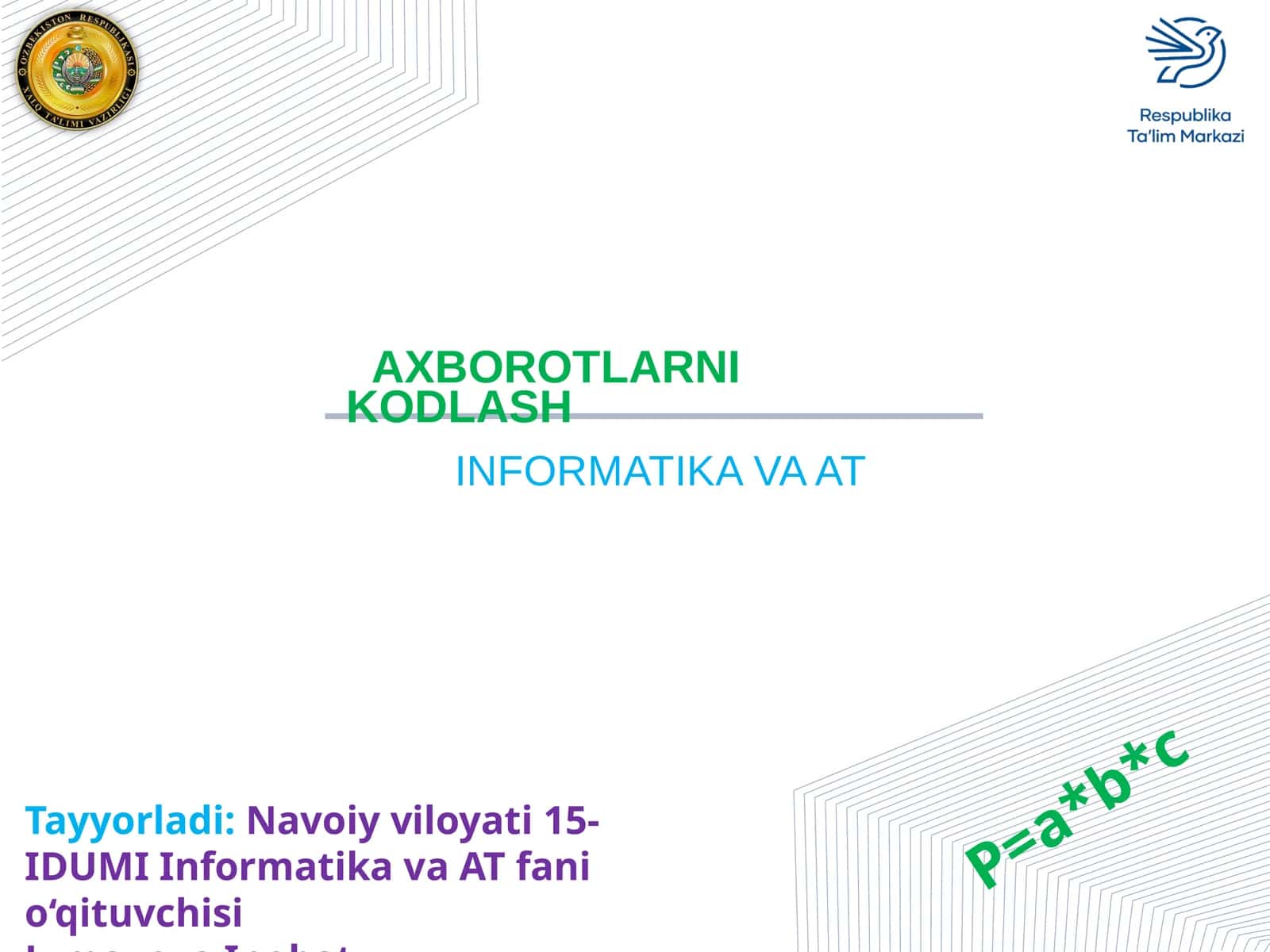 AXBOROTLARNI KODLASH 1