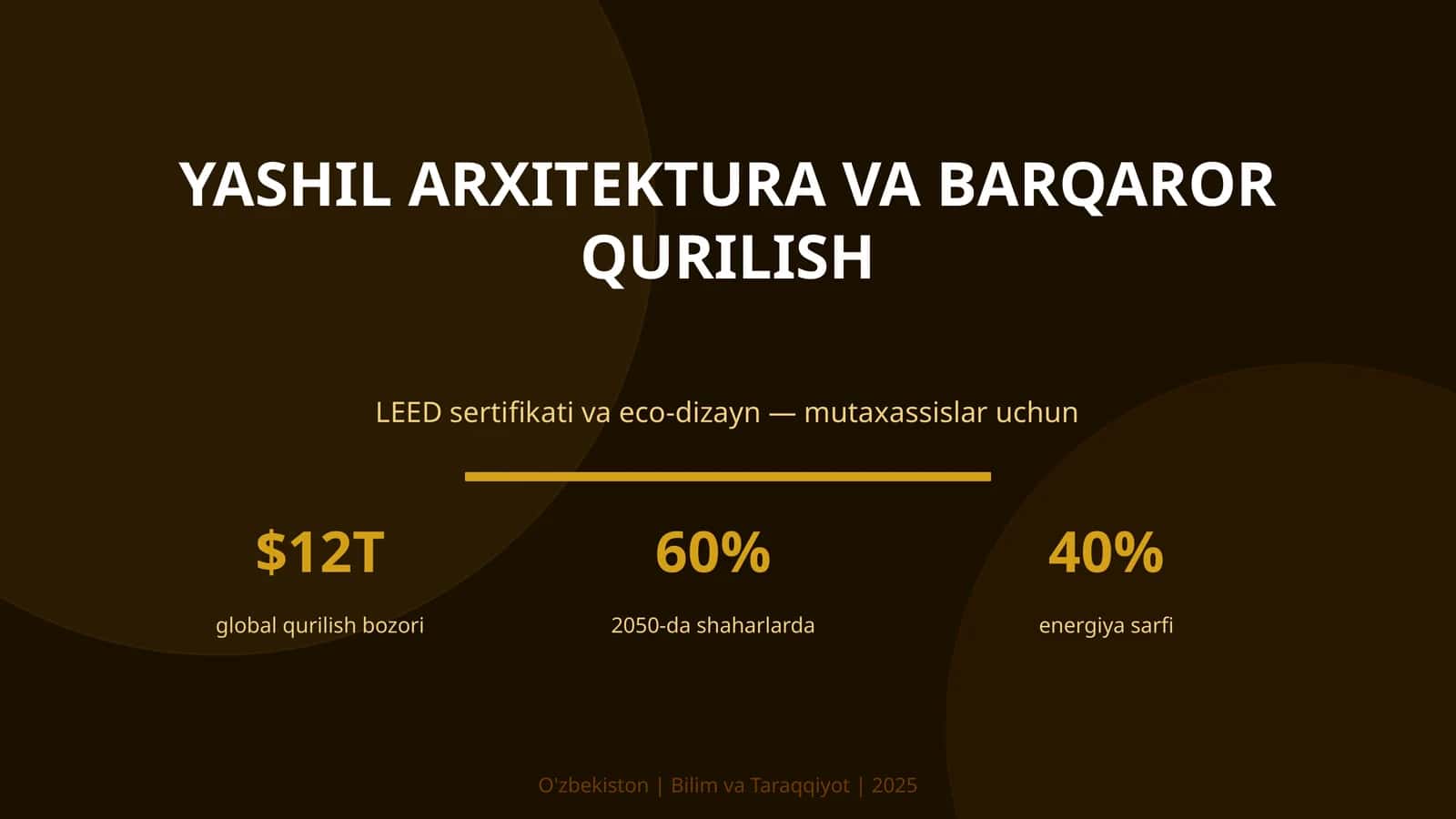 YASHIL ARXITEKTURA VA BARQAROR QURILISH 1