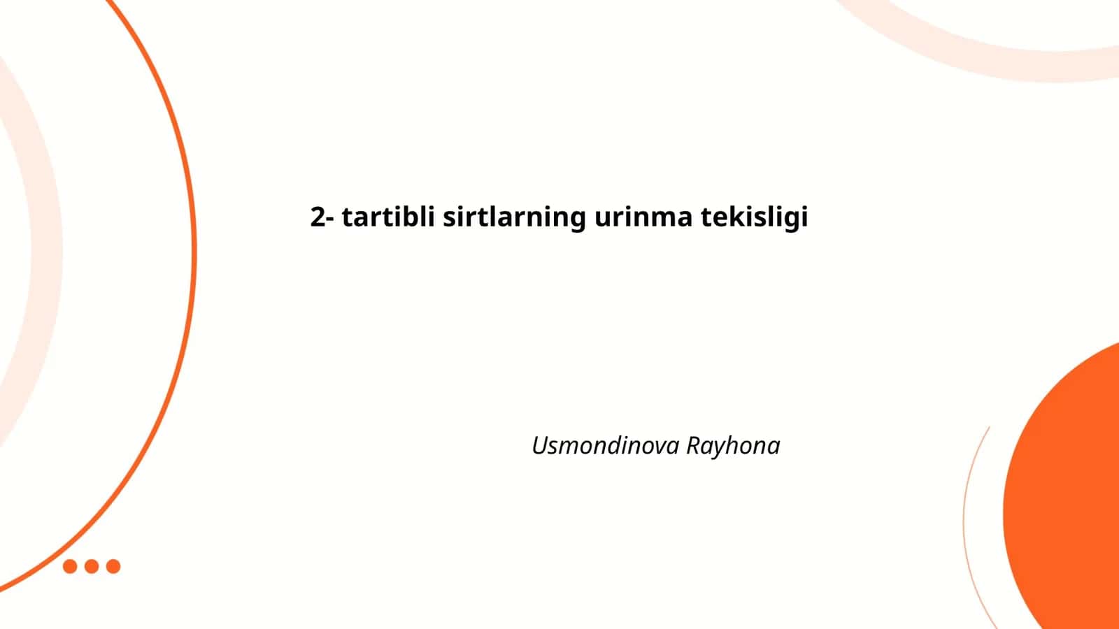 Tartibli Sirtlar va Urinma Tekisligi 1