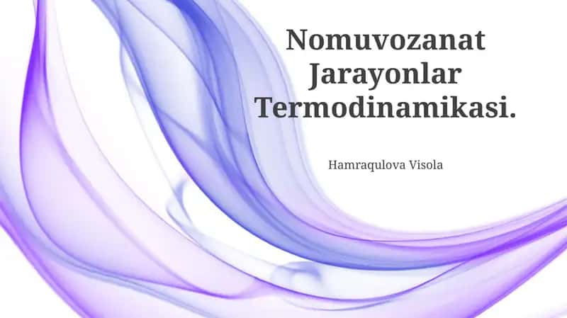 Nomuvozanat Jarayonlar Termodinamikasi 1