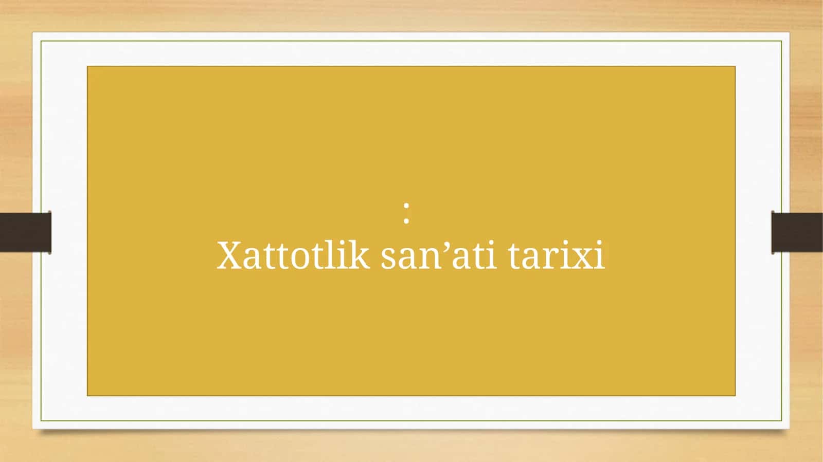Xattotlik san’ati tarixi 1