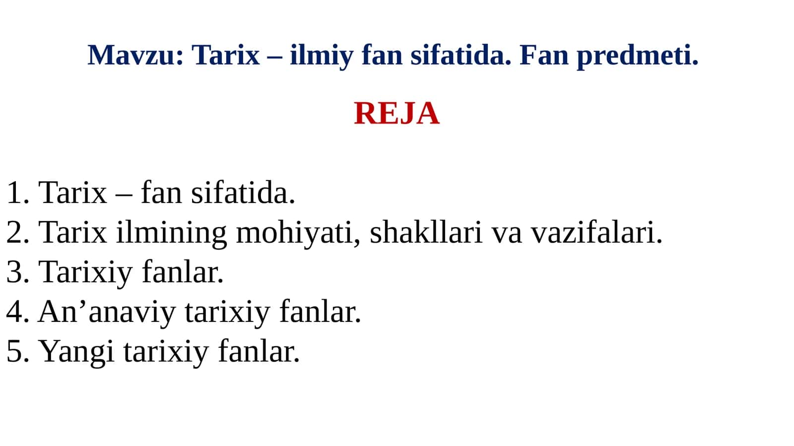 Tarix–ilmiyfansifatida. Fanpredmeti 1