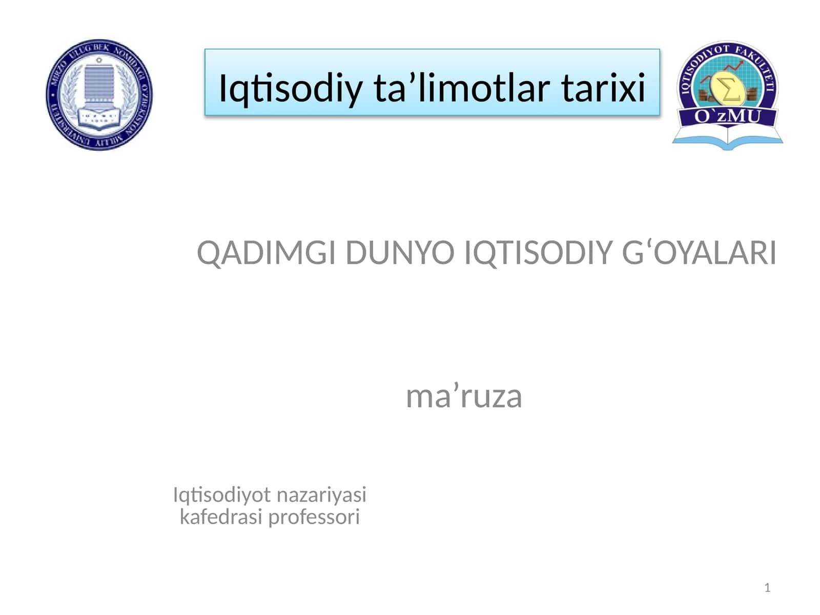 QADIMGI DUNYO IQTISODIY G‘OYALARI 1