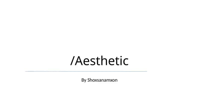 Aesthetic 1