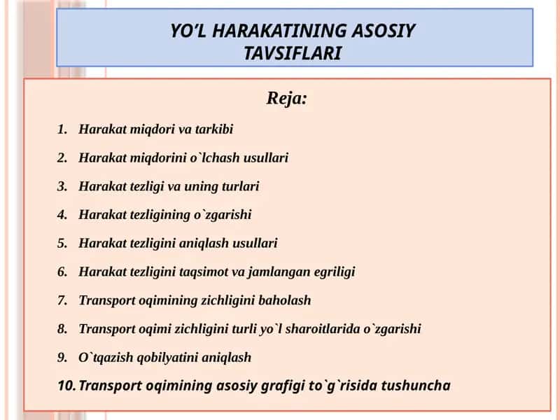 YO’L HARAKATINING ASOSIY TAVSIFLARI 1