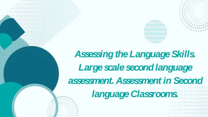 Assessment in Second language Classrooms 1