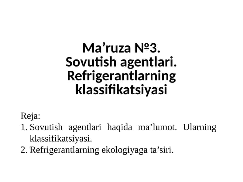Sovutishagentlari. Refrigerantlarning klassifikatsiyasi 1