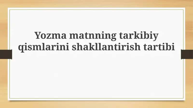 Yozma matnning tarkibiy qismlari 1