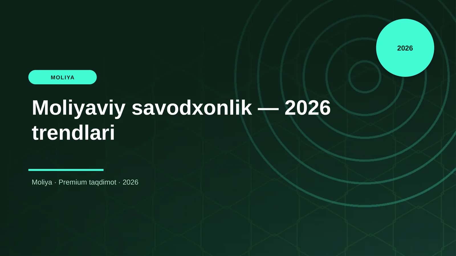 Moliyaviy savodxonlik — 2026 trendlari 1