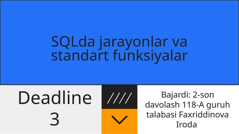 SQLda jarayonlar va standart funksiyalar 1