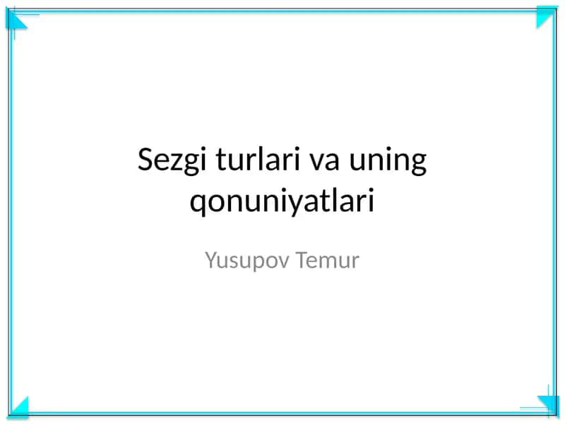Sezgi turlari va uning qonuniyatlari 1