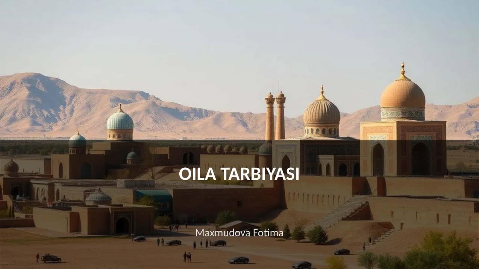 OILA TARBIYASI 1
