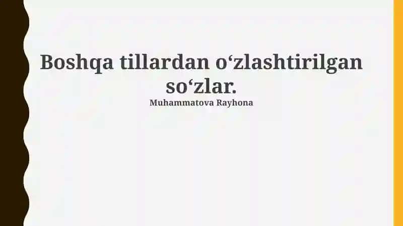 O'zlashma so'zlar tarix, sabablar va turlari