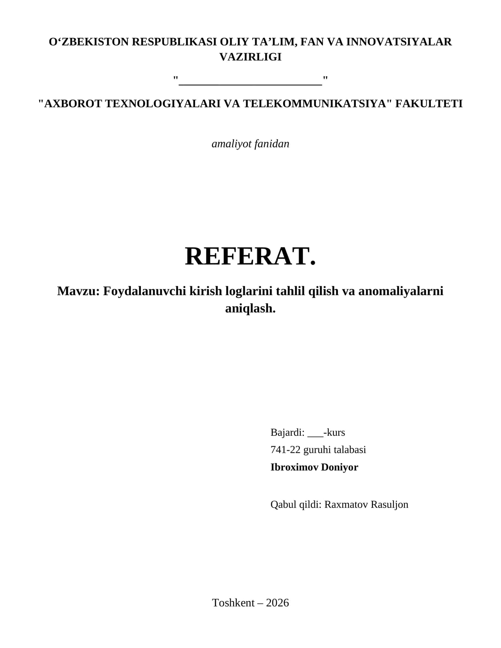 Foydalanuvchi kirish loglarini tahlil qilish va anomaliyalarni aniqlash. 1