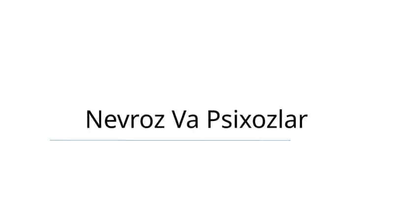 Nevroz Va Psixozlar 1