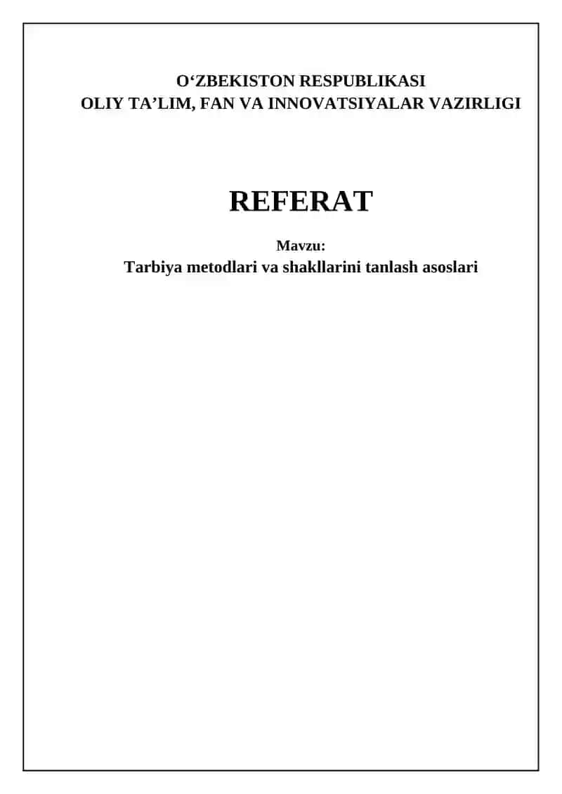 Tarbiya metodlari va shakllarini tanlash asoslari