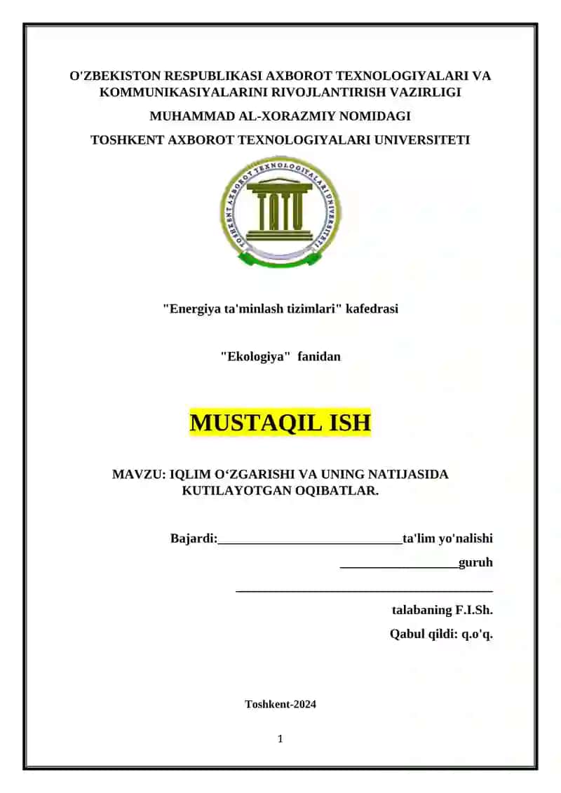 IQLIM O‘ZGARISHI VA UNING NATIJASIDA KUTILAYOTGAN OQIBATLAR
