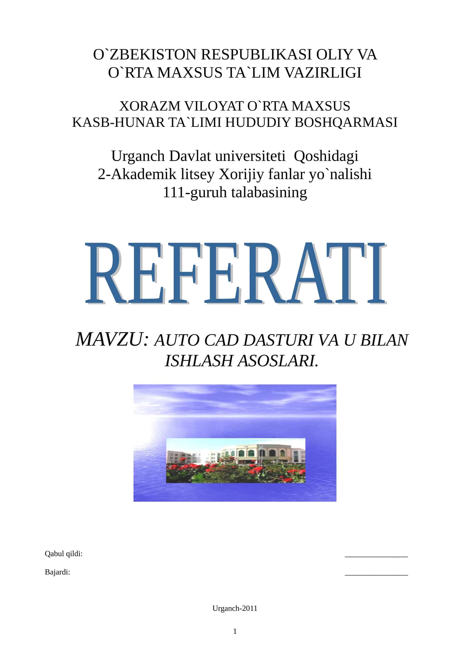 AUTO CAD DASTURI VA U BILAN ISHLASH ASOSLARI 1