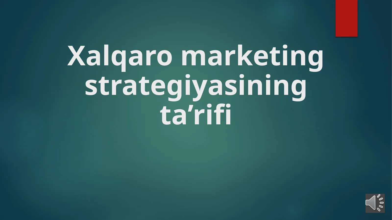 Xalqaro marketing strategiyasi 1