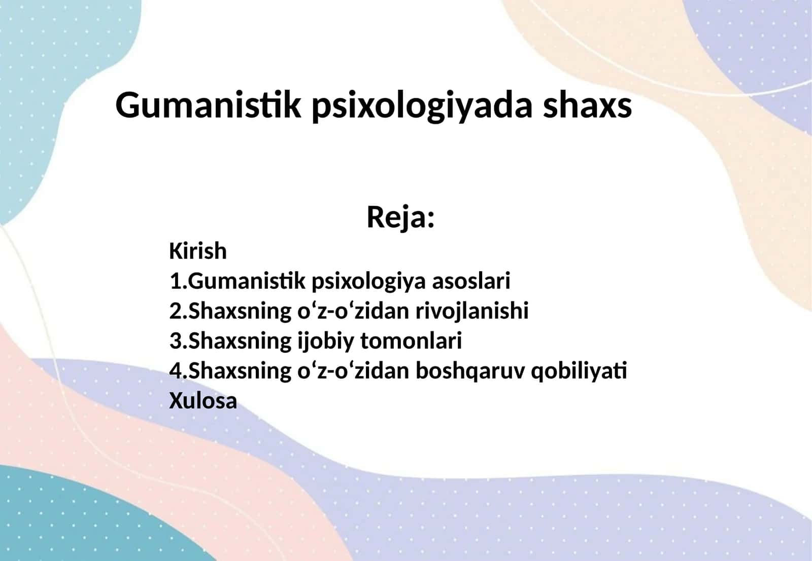 Gumanistik psixologiyada shaxs 1