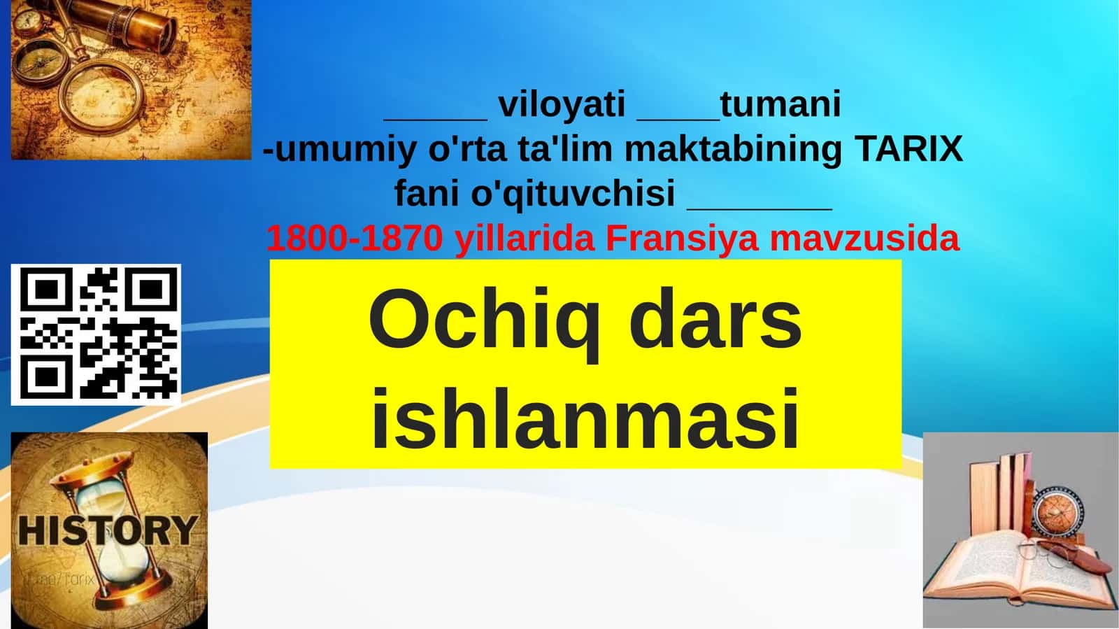 8-sinf Jahon tarixi fanidan 1800-1870 yillarda Fransiya dars ishlanma 1