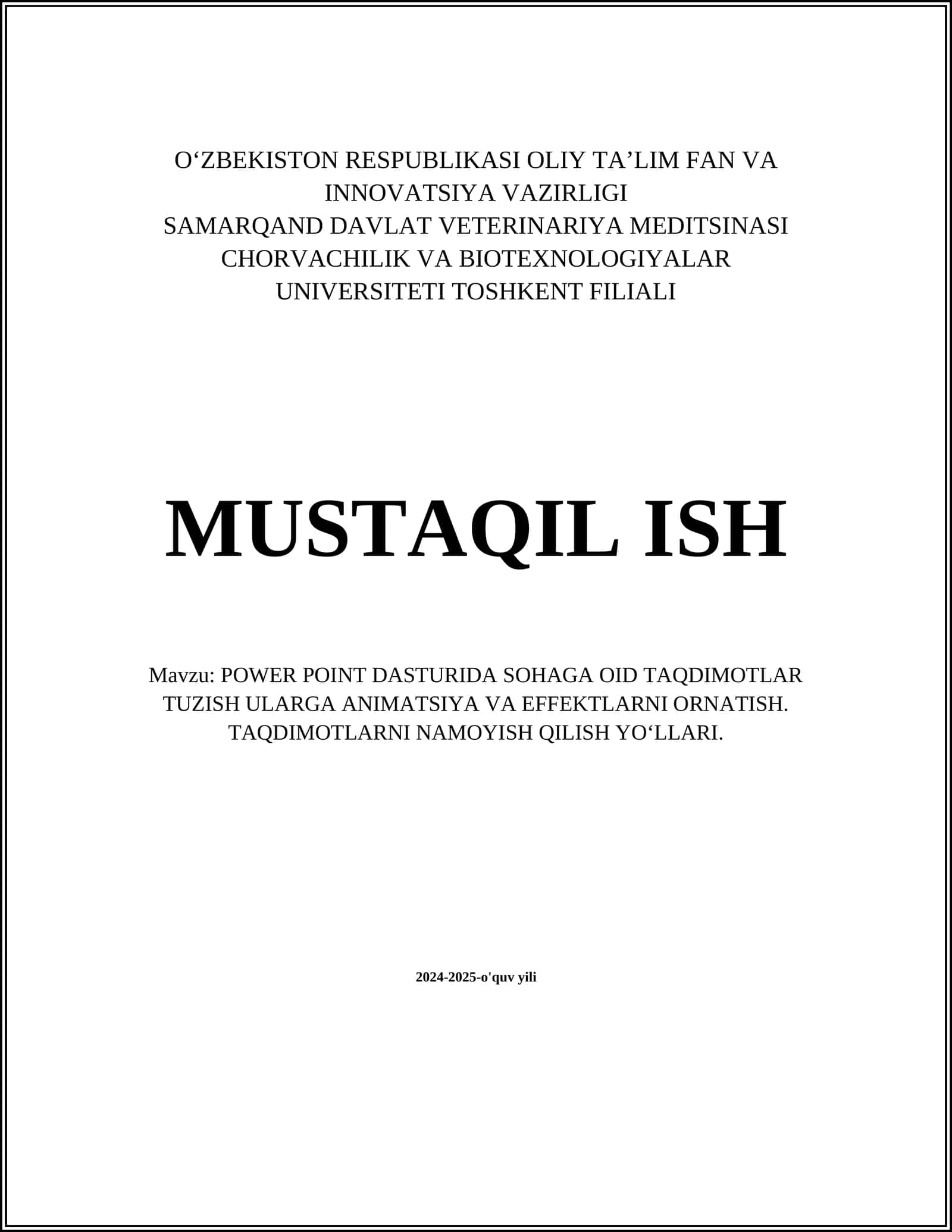 POWER POINT DASTURIDA SOHAGA OID TAQDIMOTLAR TUZISH ULARGA ANIMATSIYA VA EFFEKTLARNI ORNATISH. TAQDIMOTLARNI NAMOYISH QILISH YOʻLLARI 1