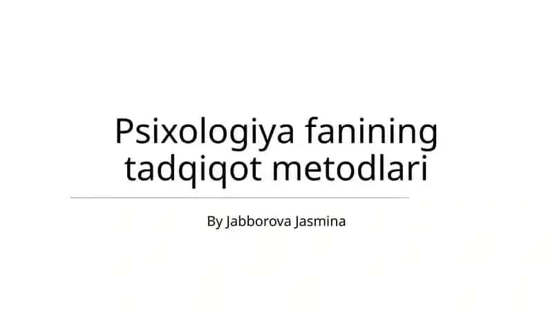 Psixologiya fanining tadqiqot metodlari