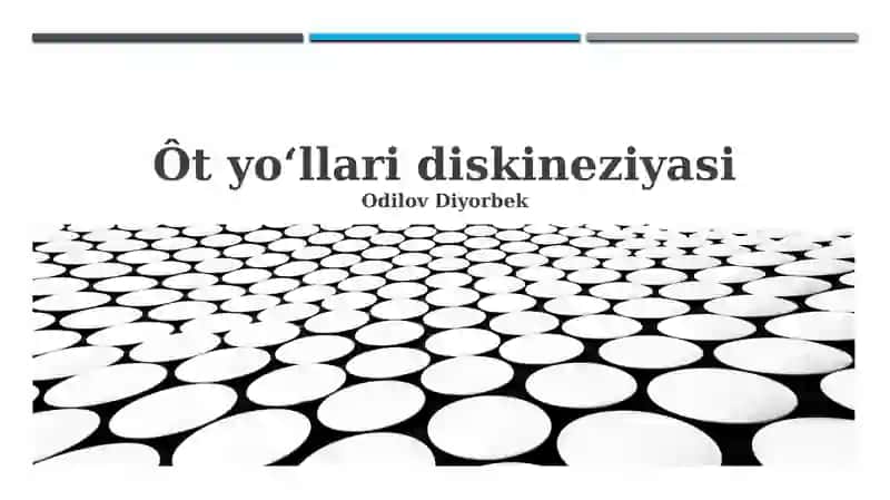 Ôt yoʻllari diskineziyasi