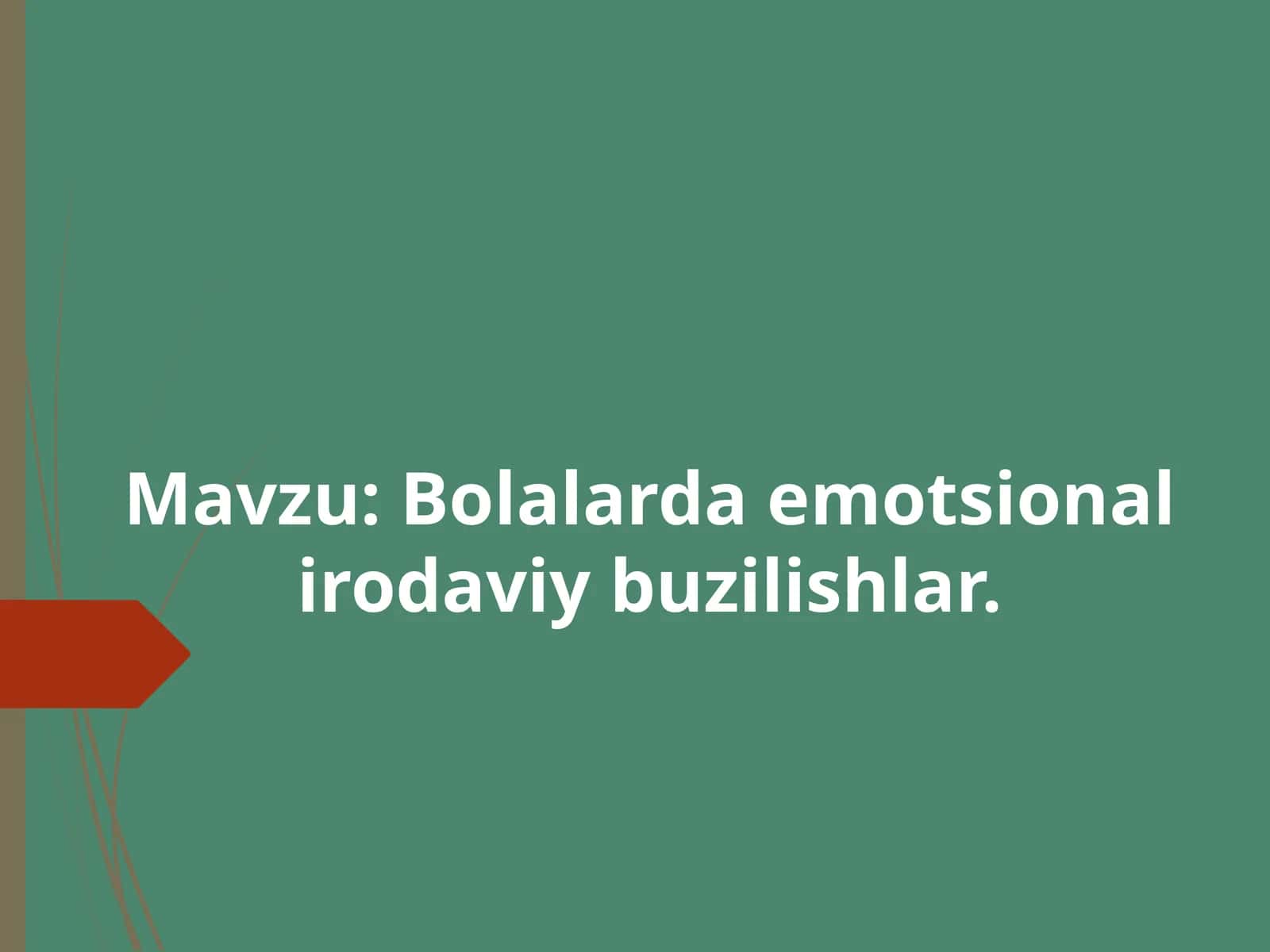 Bolalarda emotsional irodaviy buzilishlar 1