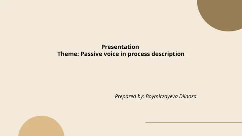 Passive voice in process description 1