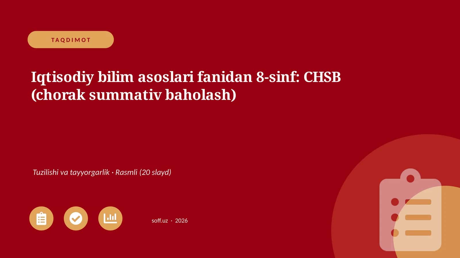 Iqtisodiy bilim asoslari fanidan 8-sinf: CHSB (chorak summativ baholash) 1