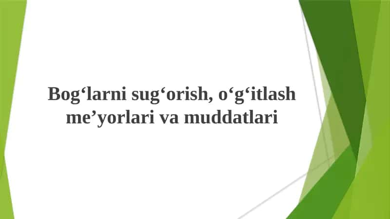 Bog'larni sug'orish, o'g'itlash me'yorlari va muddatlari 1
