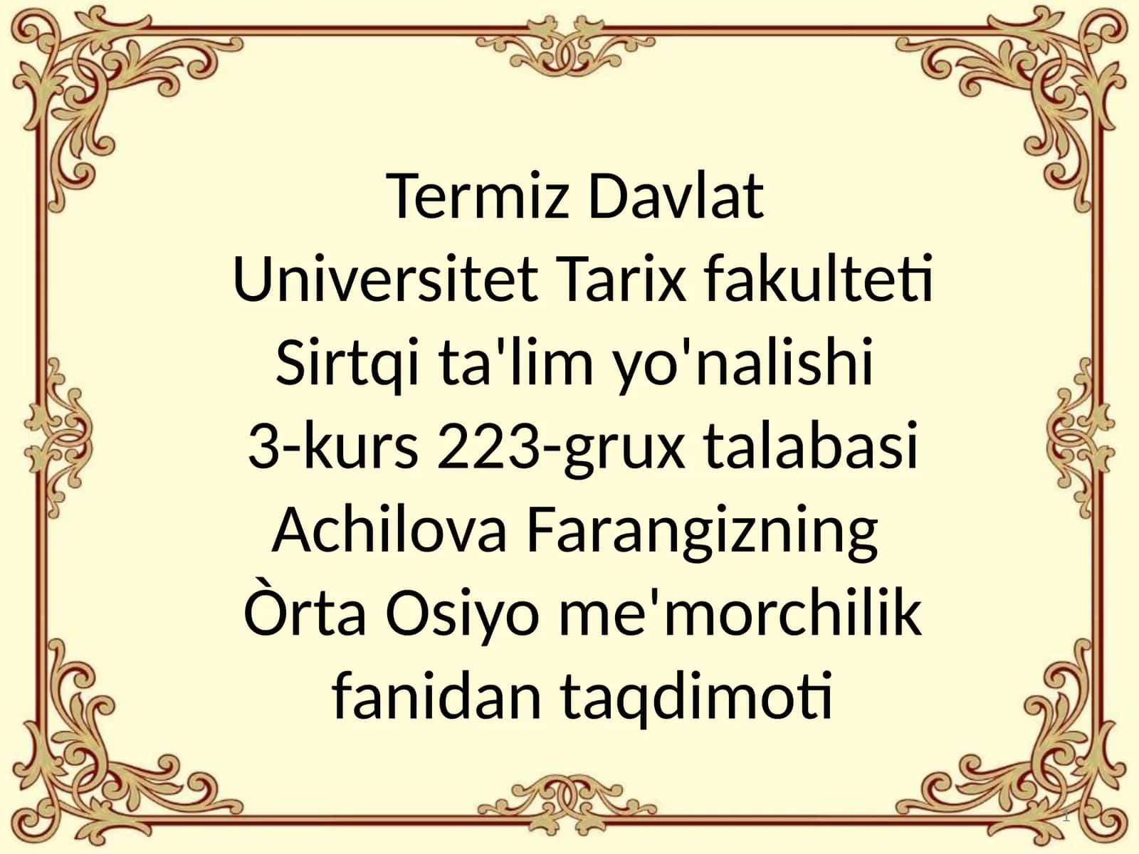Òrta Osiyo me'morlik fanida taqdimot 1