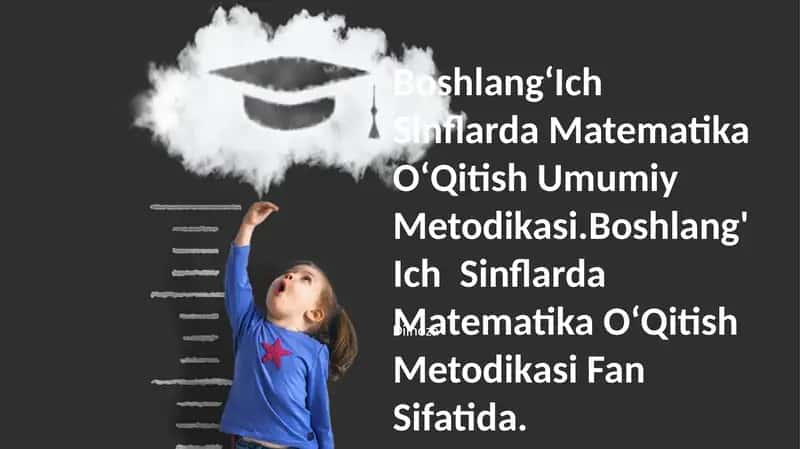 BoshlangʻIch Sinflarda Matematika OʻQitish Umumiy Metodikasi 1