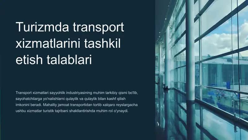 Turizmda transport xizmatlarini tashkil etish talablari 1