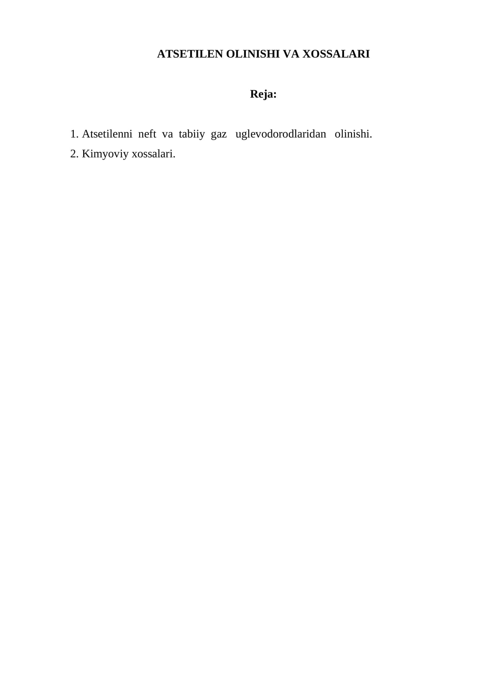 ATSETILEN OLINISHI VA XOSSALARI 1