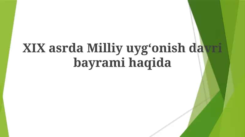 XIX asrda Milliy Uyg'onish Davri Bayrami 1