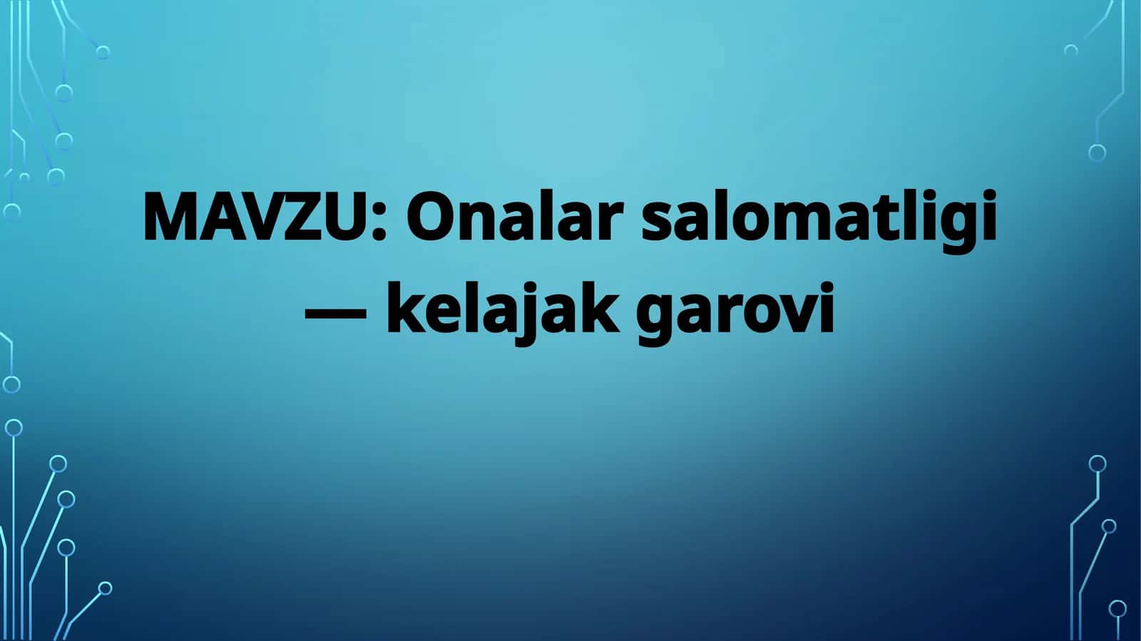 Onalar salomatligi — kelajak garovi 1