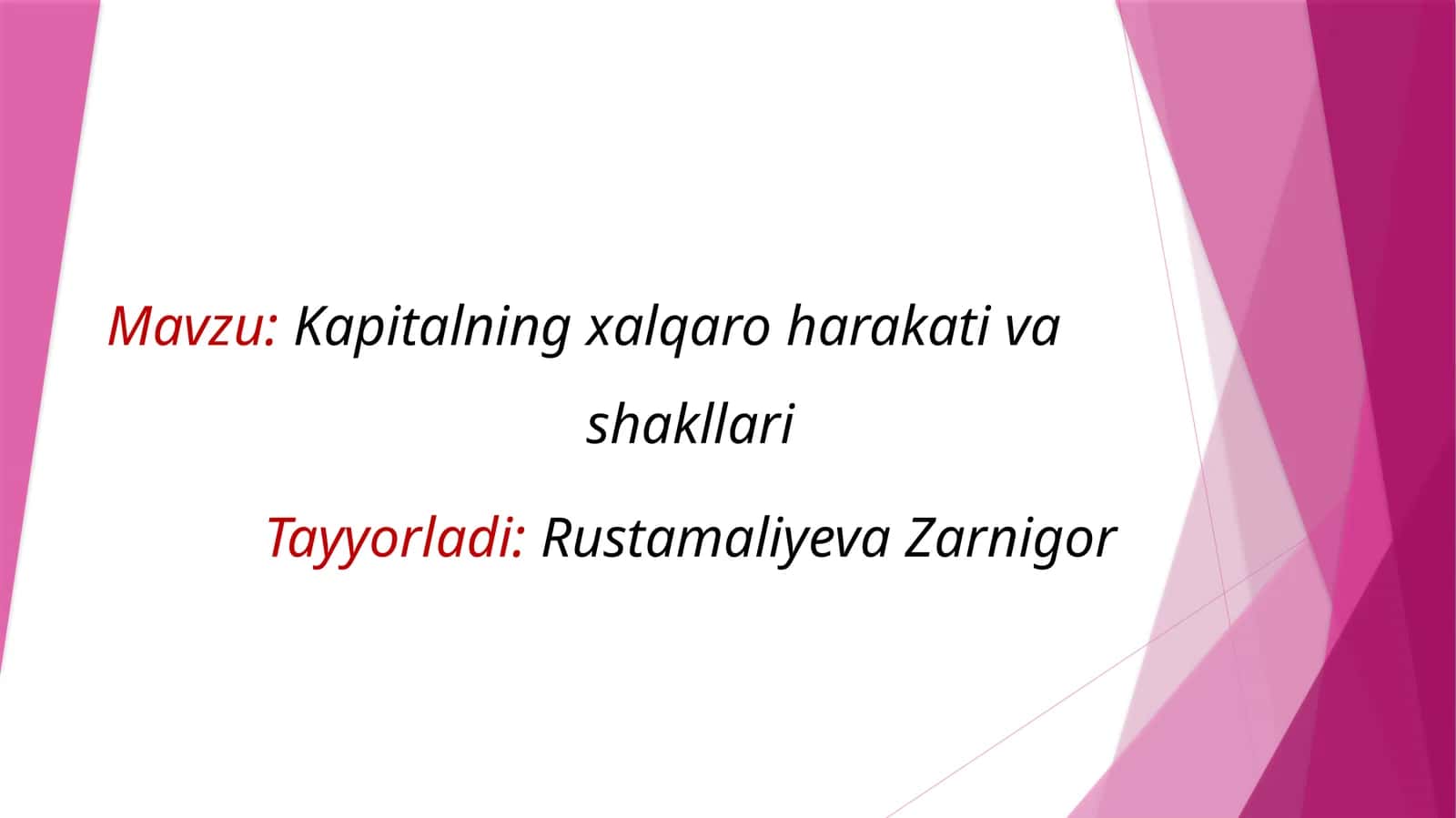 Kapitalning xalqaro harakati va shakllari 1