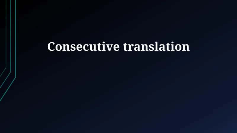 Consecutive Interpreting