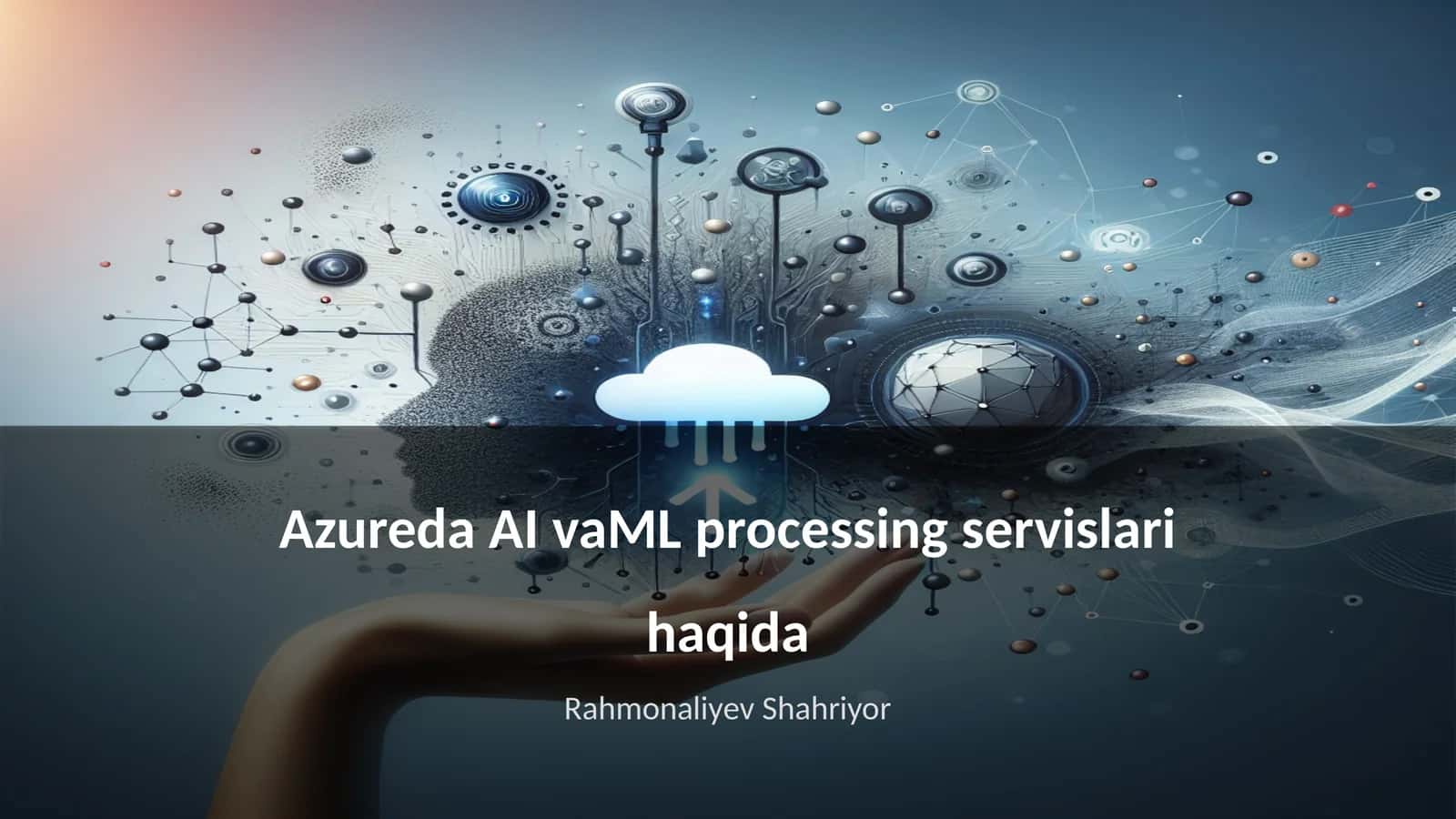 Azureda AI vaML processing servislari haqida 1