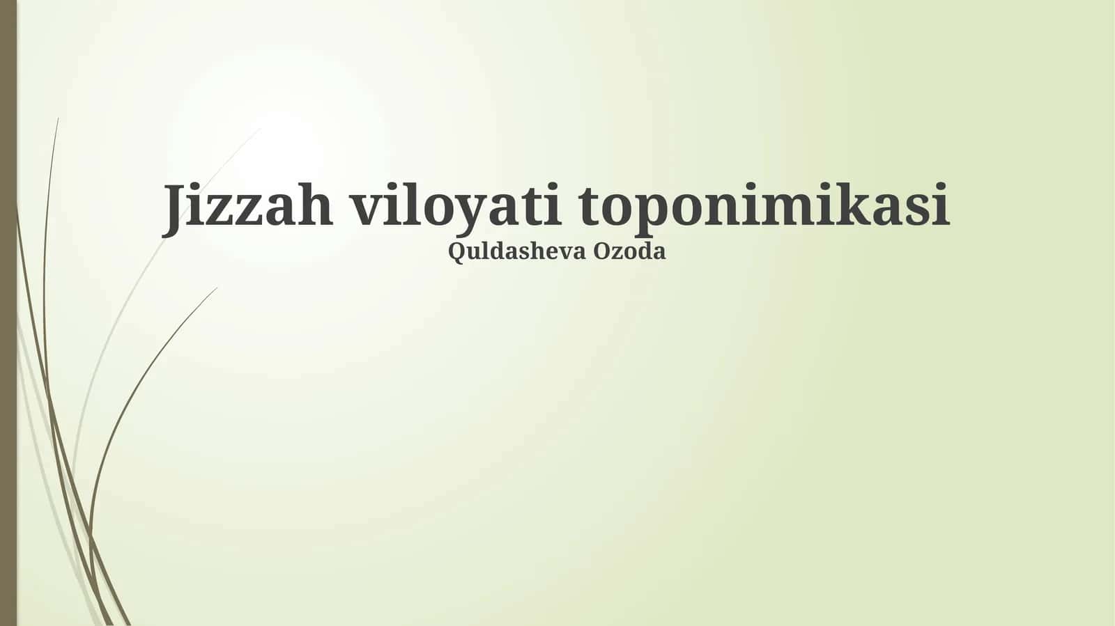 Jizzax viloyati toponimikasi 1