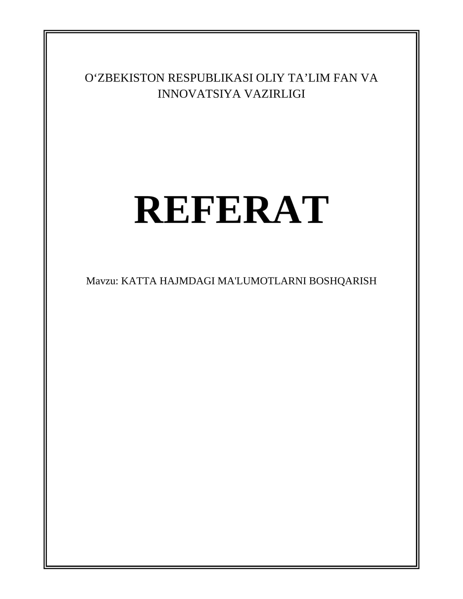 KATTA HAJMDAGI MA'LUMOTLARNI BOSHQARISH 1