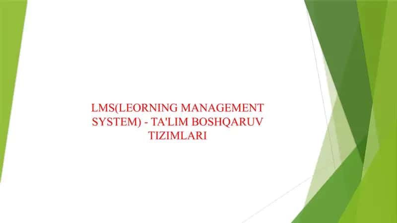LMS(LEORNING MANAGEMENT SYSTEM) - TA'LIM BOSHQARUV TIZIMLARI 1