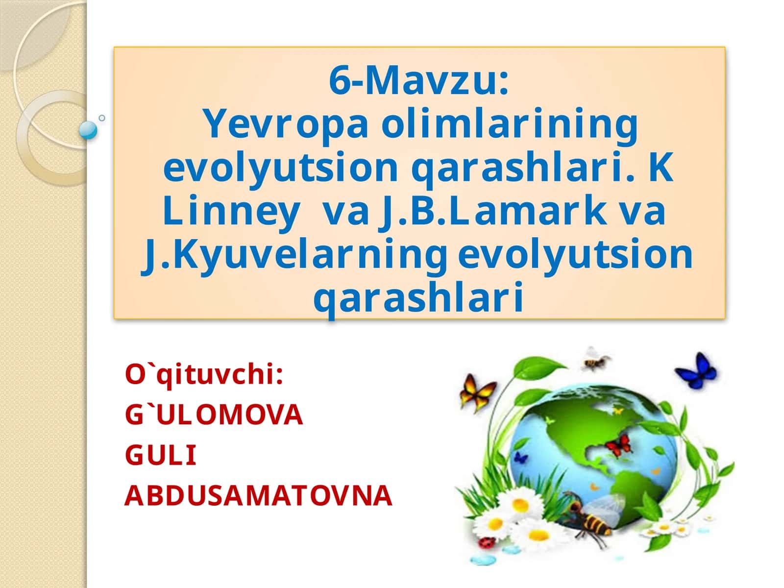 Yevropa olimlarining evolyutsion qarashlari - 6-Mavzu 1