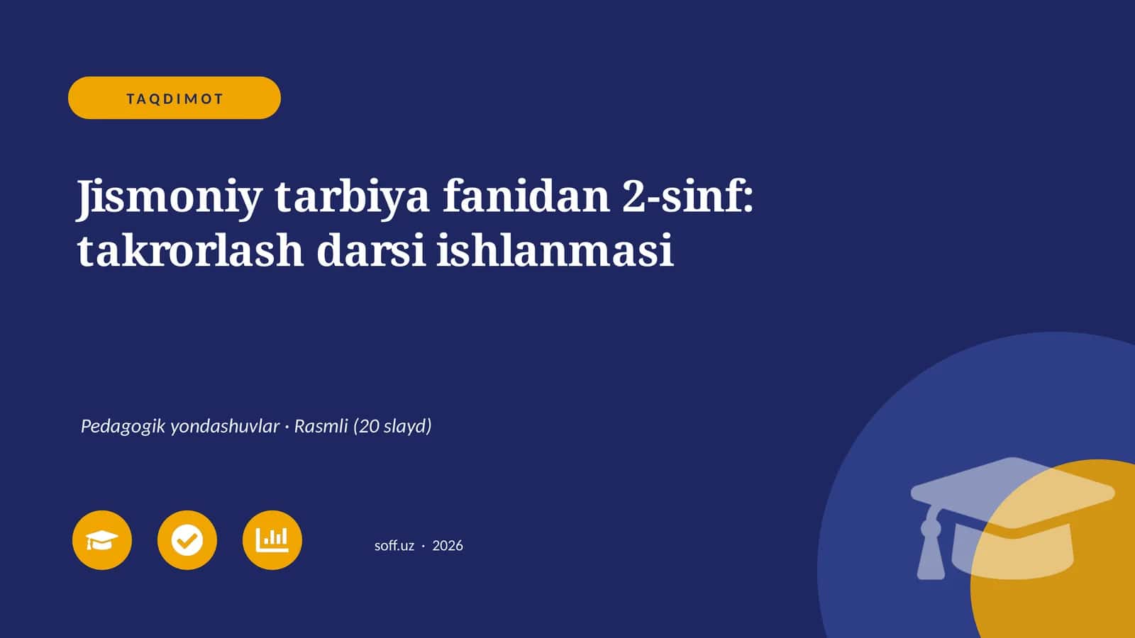 Jismoniy tarbiya fanidan 2-sinf: takrorlash darsi ishlanmasi 1
