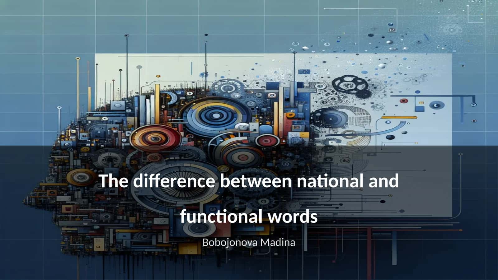 The difference between national and functional words 1