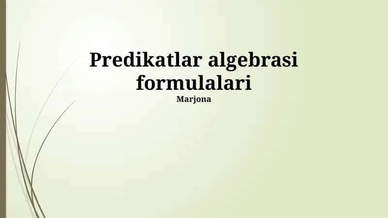 Predikatlar algebrasi formulalari 1